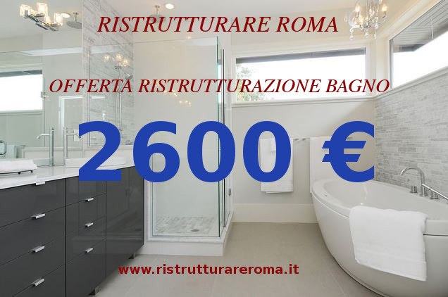 Offerta Ristrutturazione Bagno Roma